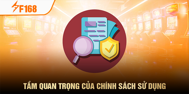 Chính Sách Sử Dụng - Update Mới Nhất 2025 Cho Hội Viên 4 Chính sách sử dụng có tầm quan trọng với người chơi