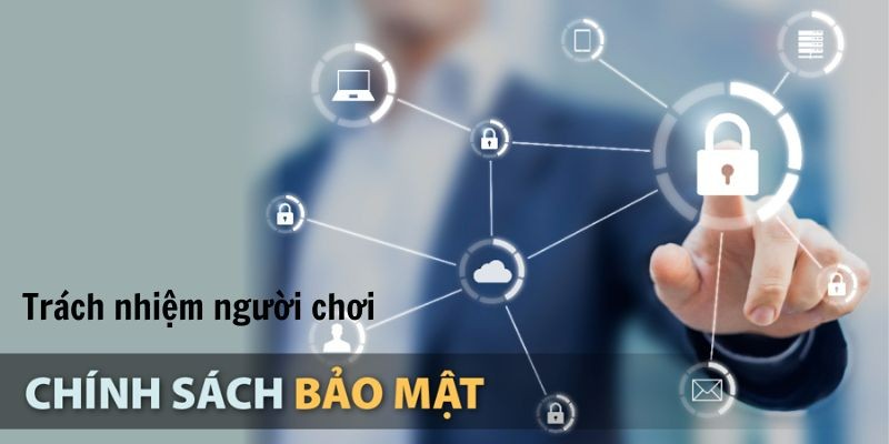 Điều Khoản Bảo Mật - Đảm Bảo An Toàn Cho Hội Viên F168 6 Hội viên cần nắm rõ trách nhiệm của bản thân khi tham gia cá cược