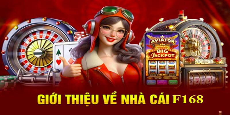 Giới Thiệu F168 - Thiên Đường Cá Cược Online Hấp Dẫn 5 Giới thiệu nhà cái F168 tổng quan nhất