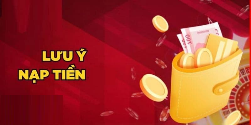 Nạp tiền F168 - Thao Tác Nhanh Chóng Chỉ Trong Vòng 3 Phút 6 Hội viên cần lưu ý những điều trên để thực hiện giao dịch được hiệu quả