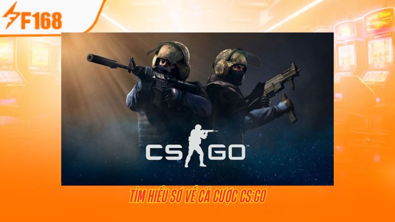 Mẹo Cá Cược CS:GO Hiệu Quả Tại F168 5 Khám phá sân chơi cá cược CS:GO