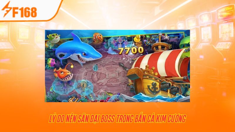 Bí Quyết Săn Cá Hiếm Trong Bắn Cá Kim Cương Tại F168 5 Lý do nên săn đại boss trong Bắn Cá Kim Cương