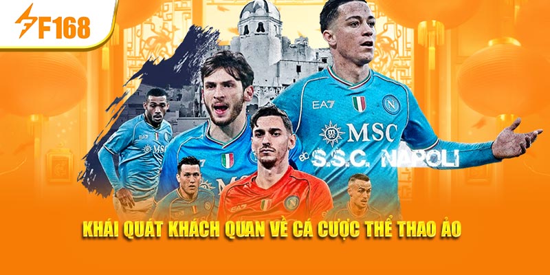 Cá Cược Thể Thao Ảo – Hình Thức Được Yêu Thích Tại F168 5 Khái quát khách quan về cá cược thể thao ảo