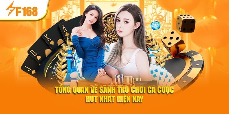 SA Gaming F168 - Nơi Hội Tụ Các Trò Chơi Trực Tuyến Hấp Dẫn 5 Tổng quan về sảnh trò chơi cá cược hút nhất hiện nay
